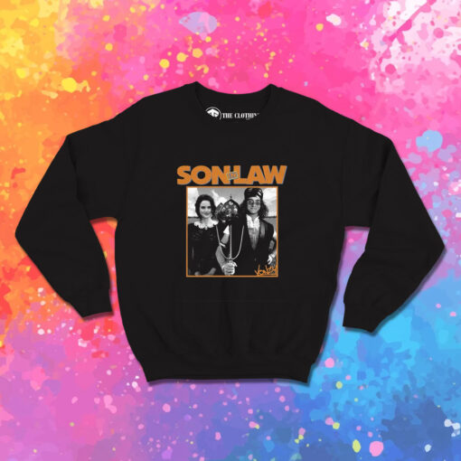 Son in Law Sweatshirt 1.jpeg