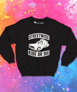 Streetwise Ride Or Die Sweatshirt 1.jpeg