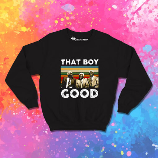 That Boy Good Classic Movie Sweatshirt 1.jpeg