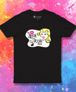 The Anna Nicole Show T Shirt 1.jpeg