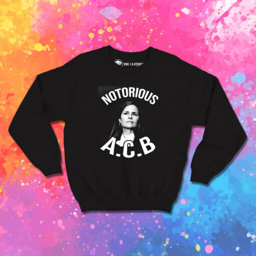 The Notorious ACB Sweatshirt 1.jpeg