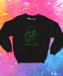 I Come In Peace Alien Sweatshirt 1.jpeg